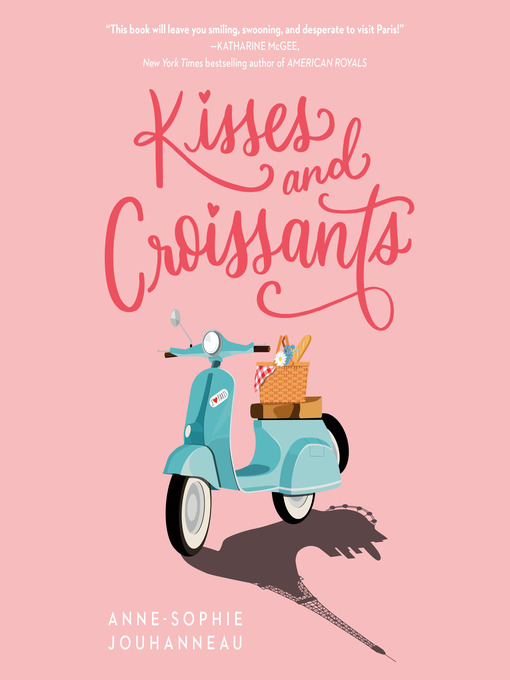 Title details for Kisses and Croissants by Anne-Sophie Jouhanneau - Wait list